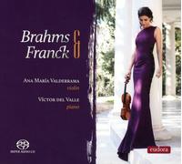 Brahms & Franck - Works For Violin & Piano / Ana María Valderrama (Sacd)