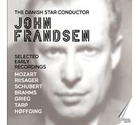 Brahms / Gade / Grieg / Joyce,Eileen - The Danish Star Conductor John Frandsen - Selected Early Recordings [Compact Discs]