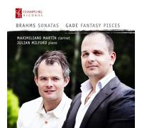 Brahms-Gade : Sonates pour Clarinette & Fantaisies OP.43