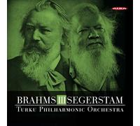 Brahms Iii / Segerstam Sym. No. 294