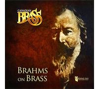 Canadian Brass - Brahms on Brass [New CD]