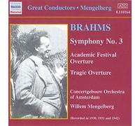 Brahms, J. - Brahms : Symphonie n° 3 ; Ouverture pour une Fête académique ; Ouverture tragique