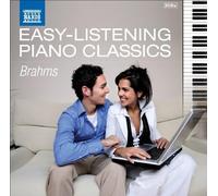 Brahms, J. – Easy-Listening Piano Classics – Import – NAXOS