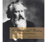 BRAHMS, JOHANNES - an Evening with Brahms-Reykavik Chamber Orchestra [Import]
