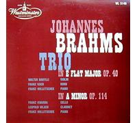 BRAHMS Johannes (Germania) - BRAHMS, Johannes: Clarinet Trio in A minor, op.114; Horn Trio in E-flat major, op.40 -- Printed in Japan--MADE IN JAPAN - Japanese pressing-Vinyl LP made in Japan-WESTMINSTER-Mono-WEST G 10506-BRAHMS Johannes (Germania)-BARYLLI Walter (violino); HOLETSCHEK Franz (pianoforte); KOCH Franz (corno); KWARDA Franz (violoncello); WLACH Leopold (clarinetto)