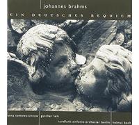 Brahms, Johannes - Un Requiem Allemand