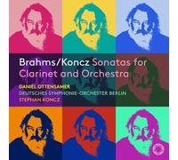 Brahms / Koncz: Sonatas For Clarinet And Orchestra