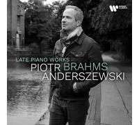 Brahms: Late Piano Works