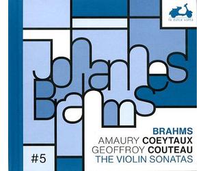 Brahms - Les 3 Sonates Pour Violon -Amaury Coeytaux & Geoffroy Couteau