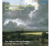 Brahms : Les Sextuors À Cordes. Best, Welsh, Quatuor Alberni
