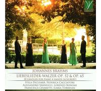 Brahms : Liebeslieder-Walzer 52 & OP. 65-20 Landler pour Piano 4 Mains (SCH