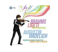 Augustin Hadelich – Brahms, Ligeti: Violin Concertos – CD Digipack (Neuf)