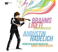 Brahms / Ligeti / Hadelich, Augustin - Brahms & Ligeti: Violin Concertos