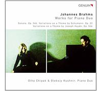 Brahms : Oeuvres pour duo de pianos. Chipak, Kushnir.