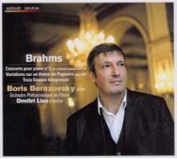 Brahms: Piano Concerto No.2 Op.83; Variations on a Theme of Paganini, 3 Hungarian Dances by Boris Berezovsky (2011-04-12)