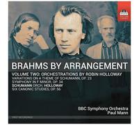 Brahms / Schumann / Bbc Symphony Orchestra - Brahms By Arrangement Vol. 2 - Orchestrations [Compact Discs]