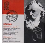 Brahms : Sextuor n°1 opus 18 et Trio opus 114 (Festival de Prades, archives 1988)