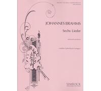 Brahms: Six Songs (Sechs Lieder) for Cello and Piano by Arr: Geringas and Salter Brahms (2016-05-31)