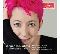 Brahms : Sonates et Trio pour Clarinette. Ross, Somlai, Démettre. [Import]
