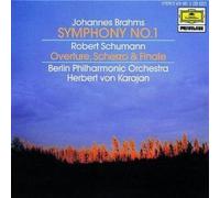 Brahms : Symphonie N° 1 - Schumann : Ouverture, Scherzo Et Finale