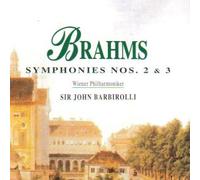 Brahms - Symphony 2 & 3
