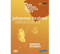 Brahms – Symphonies n°3 et n°4 – Semyon Bychkov, Wdr Sinfonieorchester Koln – ARTHAUS (+ livret)