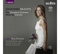 Brahms: The Complete Chamber Music For Clarinet