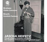 ブラームス : ヴァイオリン協奏曲 | ブルッフ : スコットランド幻想曲 (Brahms : Violin Concerto | Bruch : Scottish Fantasy /Jascha Heifetz | Fritz Reiner & Chicago Symphony Orchestra | Sir Malcolm Sargent & New Symphony Orchestra of London)