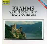 Brahms - Violin Concerto/Tragic Overture
