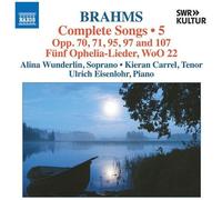 Johannes Brahms / Wunderlin / Eisenlohr – Mélodies (Intégrale - Volume 5) – CD – NAXOS