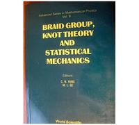 Braid Group, Knot Theory &... (V9)