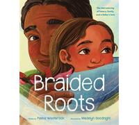 Braided Roots: The interweaving of history, family, and a father's love - Pasha Westbrook - Orchard Books - ebook (ePub) - Livre