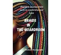 Braids In The Boardroom