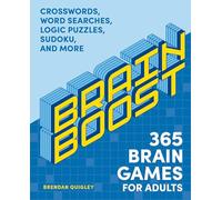 Brain Boost: 365 Brain Games for Adults: Crosswords, Word Searches, Logic Puzzles, Sudoku, and More