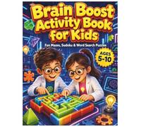 Brain Boost Activity Book for Kids: Fun Mazes, Sudoku, and Word Search Puzzles for Clever Kids Ages 5-10 | Jumbo Variety Activity Book for Brain Training