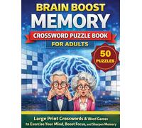 Brain Boost Memory Crossword Puzzle Book for Adults: Large Print Crossword Puzzles to Improve Memory, Focus, and Mental Fitness