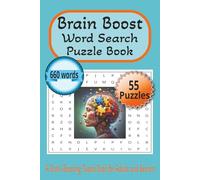 Brain Boost Word Search: 55 Puzzles to Strengthen Memory, Focus, and Mental Clarity: A Fun Cognitive Workbook with 660 Unique Brain-Themed Words | Great for Adults, Seniors, and Teens