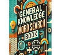 Brain Boost Word Search Book1: General Knowledge Edition: Challenging Puzzles to Sharpen Minds & Relax for Adults, Teens, and Seniors (Large Print)