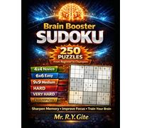 Brain Booster Sudoku: 250 Puzzles from Beginner to Champion: 4x4, 6x6 & 9x9 Sudoku with Progressive Difficulty | Improve Memory, Focus & Logical Thinking