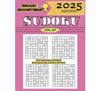 Brain Boosters: Easy Sudoku Fun-Vol.#7, 4 Unique 9x9 Puzzles, Designed to Help Build Logic Skills and Improve Focus in a Fun, Relaxing Way. Great for ... Light Brain Games. 10 Collectible Volume.