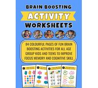 Brain Boosting Activity Worksheets for Kids - 70 Fun Learning Exercises to Improve Left & Right Brain Development, Hand-Eye Coordination and Cognitive ... for Ages 4-15 | Colourful Interactive Pages