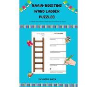 Brain-Boosting WORD LADDER Puzzles: 70 Mind-Stretching Challenges from Easy to Hard
