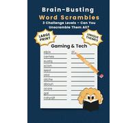Brain-Busting Word Scrambles: Large Print Puzzle Book with 3 Challenge Levels - Easy, Medium & Hard | 6x9 Travel Puzzle Fun | Word Games: Fun & ... Travel Size | Great for Seniors & Word Lovers