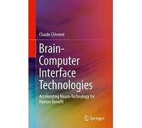Brain-Computer Interface Technologies