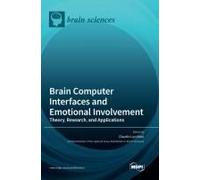 Brain Computer Interfaces And Emotional Involvement