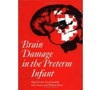 Brain Damage In The Preterm Infant
