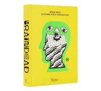 Kyle Ng – Brain Dead: Clothing for a Curious Life – Rizzoli