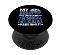 Brain Experiencing Tech Issues Please Stand by - PopSockets PopGrip Adhésif
