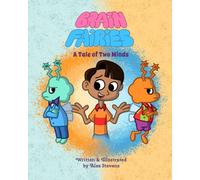 Brain Fairies: A Tale of Two Minds