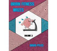 Brain Fitness Mazes Volume 2